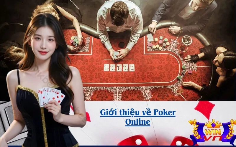 Giới thiệu về Poker Online
