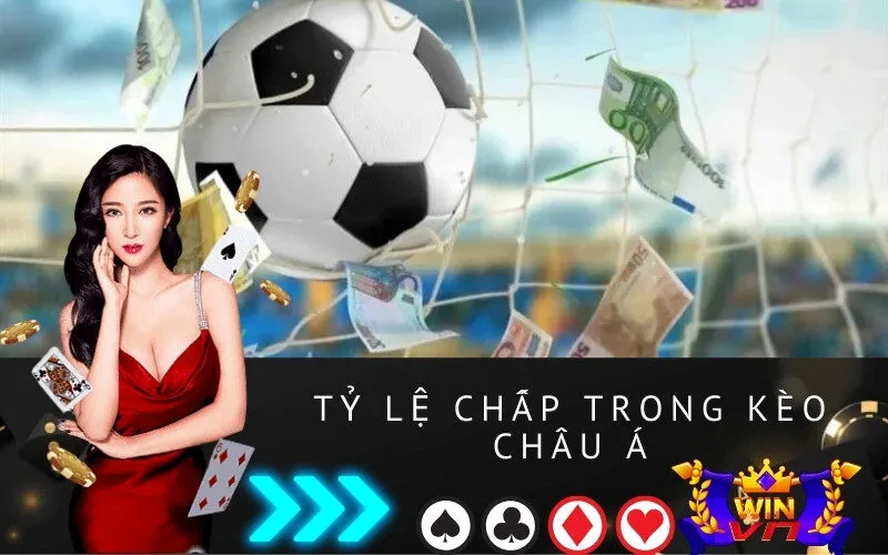 Tỷ lệ chấp trong Kèo châu Á